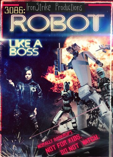 Смотреть 3086: Robot Like a Boss (2012) онлайн в HD качестве 720p