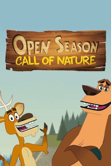 Смотреть Сезон охоты: Зов природы (2023) онлайн в Хдрезка качестве 720p