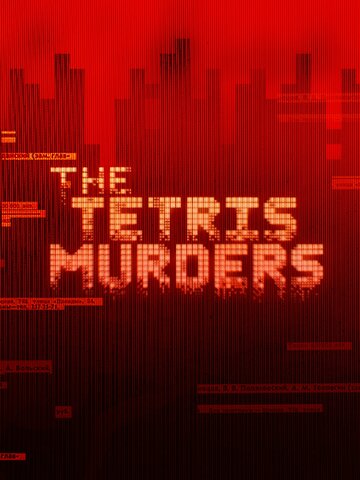 Смотреть Убийства в «Тетрисе» (2022) онлайн в Хдрезка качестве 720p