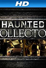 Смотреть Haunted Collector (2011) онлайн в Хдрезка качестве 720p