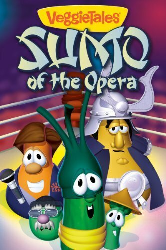 Смотреть VeggieTales: Sumo of the Opera (2004) онлайн в HD качестве 720p