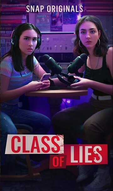 Смотреть Class of Lies (2018) онлайн в Хдрезка качестве 720p