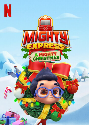 Смотреть Майти-экспресс. Рождественское приключение (2020) онлайн в HD качестве 720p
